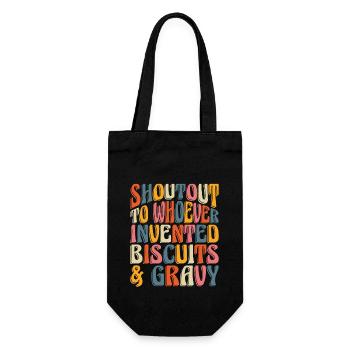 Biscuits And Gravy Shoutout To Southern Food Lover - Gift Bag for Bottles - black - Front