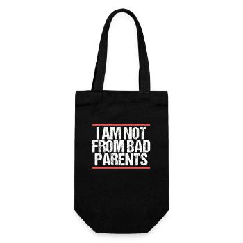 I am not from bad Parents Denglisch - Geschenkbeutel für Flaschen - Schwarz - Vorne