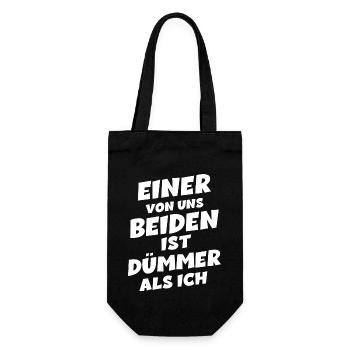 Einer von uns beiden ist dümmer als ich - Geschenkbeutel für Flaschen - Schwarz - Vorne