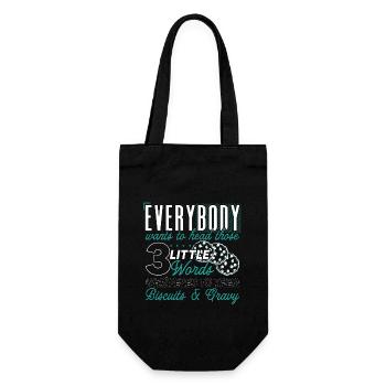 Biscuits And Gravy Every Wants To Hear Food Lover - Gift Bag for Bottles - black - Front