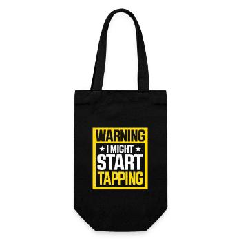 Warning I Might Start Tapping Tap Dance Tap Dancer - Geschenkbeutel für Flaschen - Schwarz - Vorne