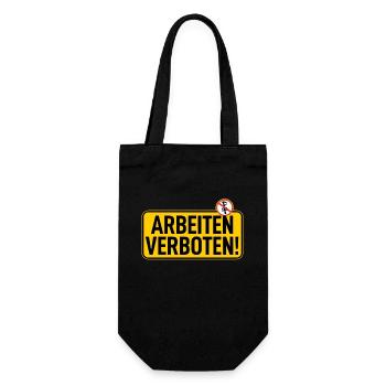 Schild: Arbeiten Verboten - Geschenkbeutel für Flaschen - Schwarz - Vorne