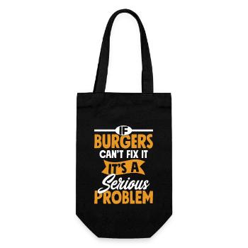 If Burgers Can’t Fix It, It’s A Serious Problem Me - Geschenkbeutel für Flaschen - Schwarz - Vorne