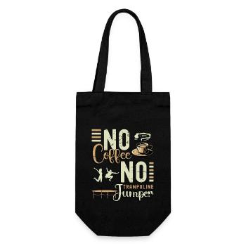 Trampoline Jumper No Coffee Jumping Coffee Lover - Gift Bag for Bottles - black - Front