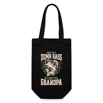 Don't Be A Dumb Bass - Be A Reel Cool Grandpa - Gift Bag for Bottles - black - Front