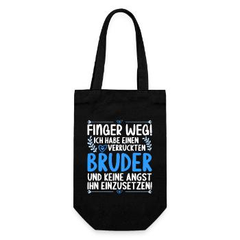 Finger weg ich habe einen verrückten Bruder - Geschenkbeutel für Flaschen - Schwarz - Vorne