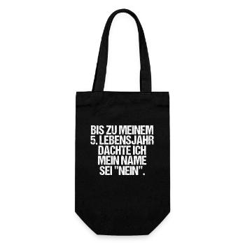 Bis zu meinem 5. Lebensjahr dachte ich mein Name - Geschenkbeutel für Flaschen - Schwarz - Vorne