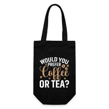 Bevorzugen Sie Kaffee Oder Tee? - Geschenkbeutel für Flaschen - Schwarz - Vorne