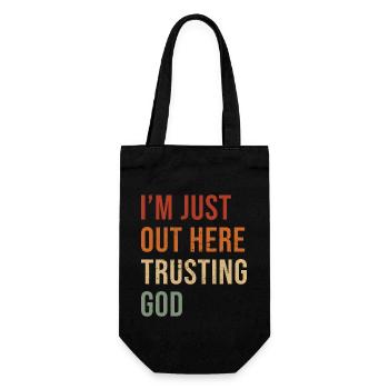 I´m Just Out Here Trusting God Inspiring Jesus - Gift Bag for Bottles - black - Front