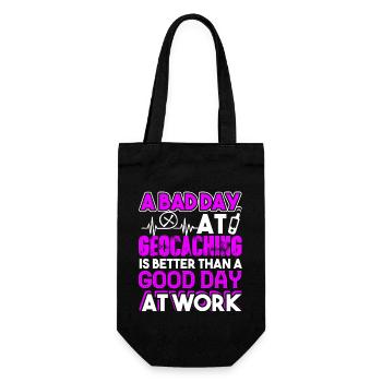 Geocaching A Bad Day At Geocaching Is Better - Gift Bag for Bottles - black - Front
