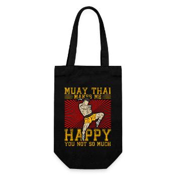 Muay Thai makes me Happy you not so much - Gift Bag for Bottles - black - Front