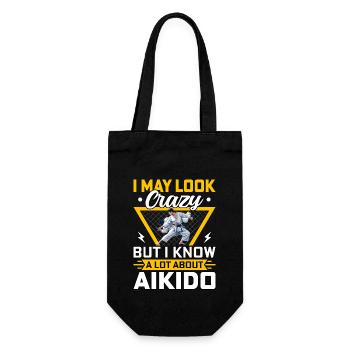 Ich sehe vielleicht verrückt aus, aber ich weiß eine Menge über Aikido - Geschenkbeutel für Flaschen - Schwarz - Vorne