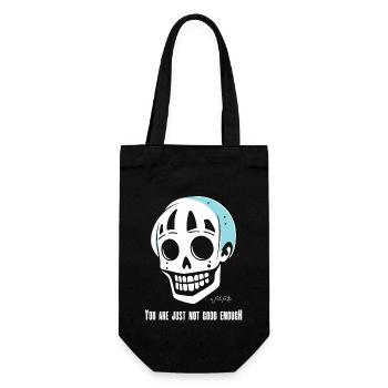 Du bist einfach nicht gut genug, Totenkopf - Geschenkbeutel für Flaschen - Schwarz - Vorne