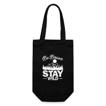 Be Brave Stay Wild Wandern Natur - Geschenkbeutel für Flaschen - Schwarz - Vorne