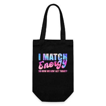 Ich matche Energie, also wie wir heute handeln werden - Geschenkbeutel für Flaschen - Schwarz - Vorne