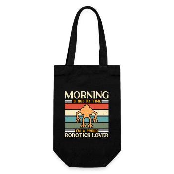 Robotics Lover Morning Is Not My Robotics Engineer - Gift Bag for Bottles - black - Front