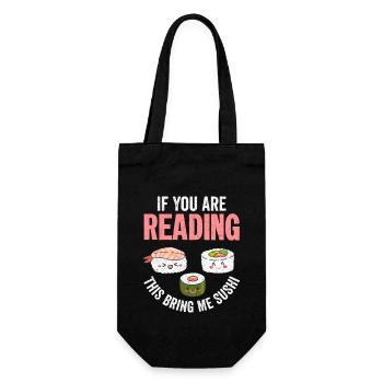 If You Are Reading This Bring Me Sushi 2If You Are - Geschenkbeutel für Flaschen - Schwarz - Vorne