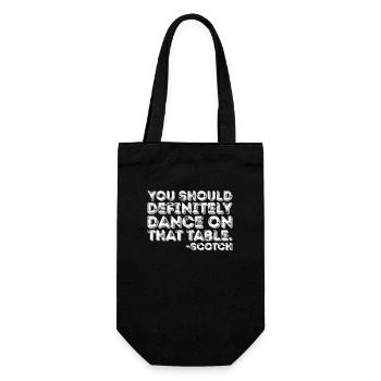 Du solltest auf jeden Fall auf diesem Tisch tanzen, Scotch - Geschenkbeutel für Flaschen - Schwarz - Vorne