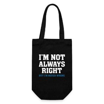 Im Not Always Right - Gift Bag for Bottles - black - Front