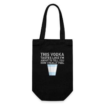 Wodka schmeckt, als würde ich wirklich Alkohol trinken Wodka - Geschenkbeutel für Flaschen - Schwarz - Vorne