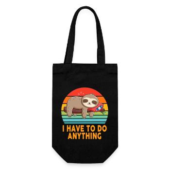 I don't have to do anything Lazy Sloth Lover Funny - Geschenkbeutel für Flaschen - Schwarz - Vorne