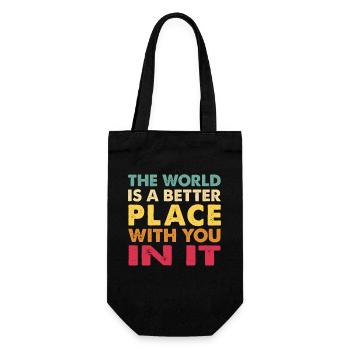 The World Is A Better Place With You In It Trendy - Gift Bag for Bottles - black - Front