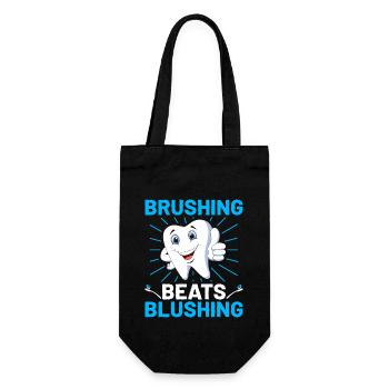 Brushing Beats Blushing Dentist Dental Dentistry D - Gift Bag for Bottles - black - Front