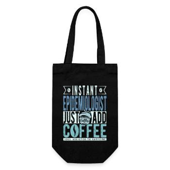 Instant Epidemiologist Just Add Coffee - Gift Bag for Bottles - black - Front
