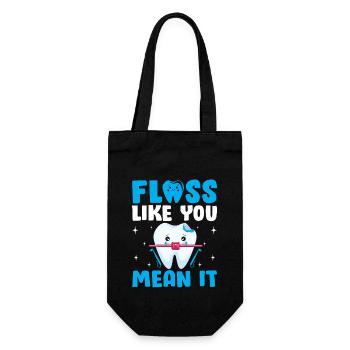 Floss Like You Mean It Dentist Dental Dentistry De - Gift Bag for Bottles - black - Front