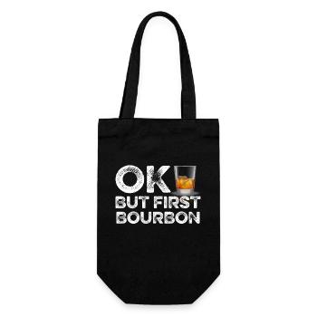 OK Mais Premier Bourbon T-Shirt Drôle Boire Du Vin - Sac à bouteille - noir - Devant