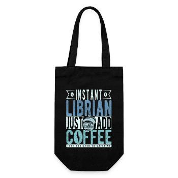 Instant Librian Just Add Coffee - Gift Bag for Bottles - black - Front