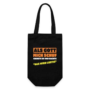 Als Gott Mich Schuf Dachte Das Wird Lustig - Geschenkbeutel für Flaschen - Schwarz - Vorne