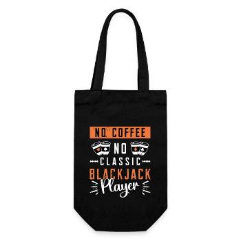 Classic Blackjack No Coffee No Casino Coffee Lover - Geschenkbeutel für Flaschen - Schwarz - Vorne
