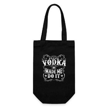 Vodka Made Me Do It Funny Alcohol Lover Great Gift - Gift Bag for Bottles - black - Front
