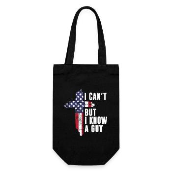 I Cant But I Know a Guy Jesus Christ USA Christian - Geschenkbeutel für Flaschen - Schwarz - Vorne