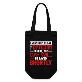 Optician Relax The Optician Is Here - Gift Bag for Bottles - black - Front