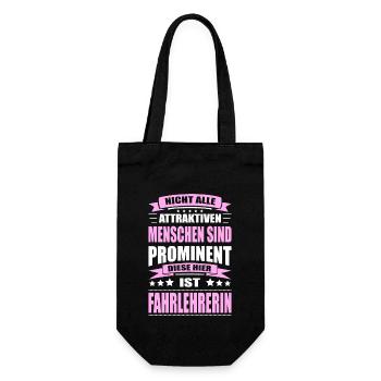 Nicht Alle Menschen Sind Prominent Fahrlehrerin - Geschenkbeutel für Flaschen - Schwarz - Vorne