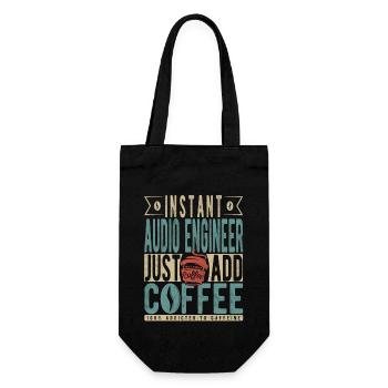 Instant Audio Engineer Fügen Sie einfach Kaffee hinzu - Geschenkbeutel für Flaschen - Schwarz - Vorne