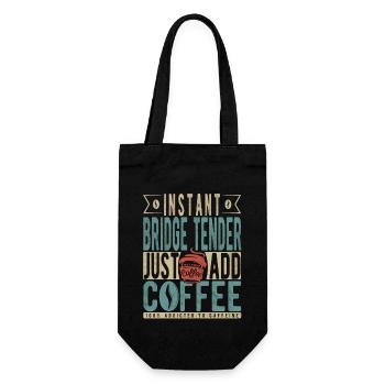 Instant Bridge Tender Just Add Coffee - Gift Bag for Bottles - black - Front