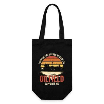 I Support The Oilfield Oil Rig Oilfield Worker - Gift Bag for Bottles - black - Front