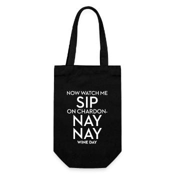 Maintenant, regardez-moi siroter du Chardon Nay Nay - Funny Wine - Sac à bouteille - noir - Devant