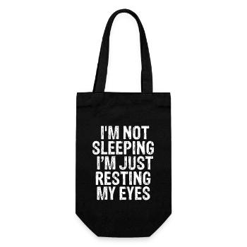 I'm Not Sleeping I'm Just Resting My Eyes Shirt - Gift Bag for Bottles - black - Front