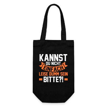 Can't you just be quietly stupid - Gift Bag for Bottles - black - Front