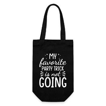 My favorite party trick is not coming - Gift Bag for Bottles - black - Front