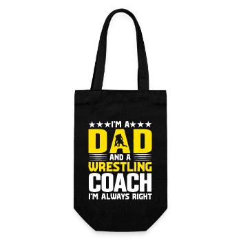 I'm a Dad and a Wrestling Coach I'm always right - Gift Bag for Bottles - black - Front