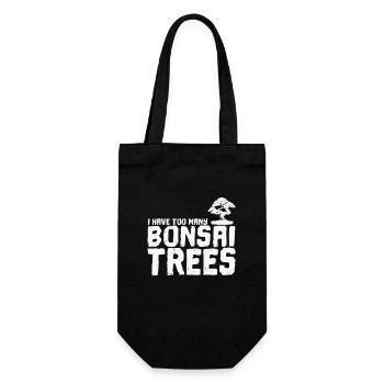 I Have too Many Bonsai Trees - Gift Bag for Bottles - black - Front