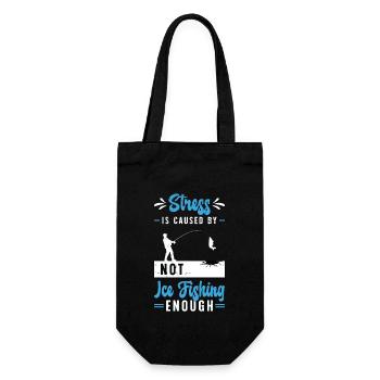 Ice Fishing Stress Is Caused By Not Ice Fisher - Gift Bag for Bottles - black - Front
