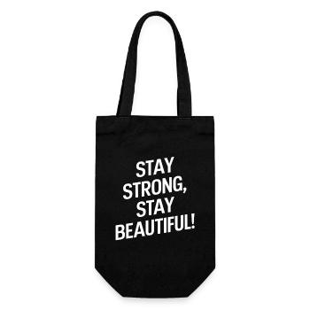 Stay Strong Stay Beautiful Motivation - Gift Bag for Bottles - black - Front