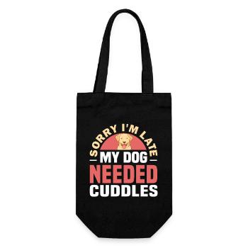 Sorry I'm Late, My Dog Needed Cuddles. - Gift Bag for Bottles - black - Front