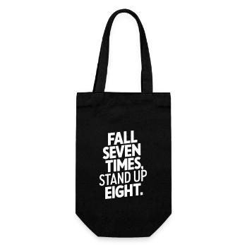 Fall Seven Times Stand Up Eight Motivation - Geschenkbeutel für Flaschen - Schwarz - Vorne